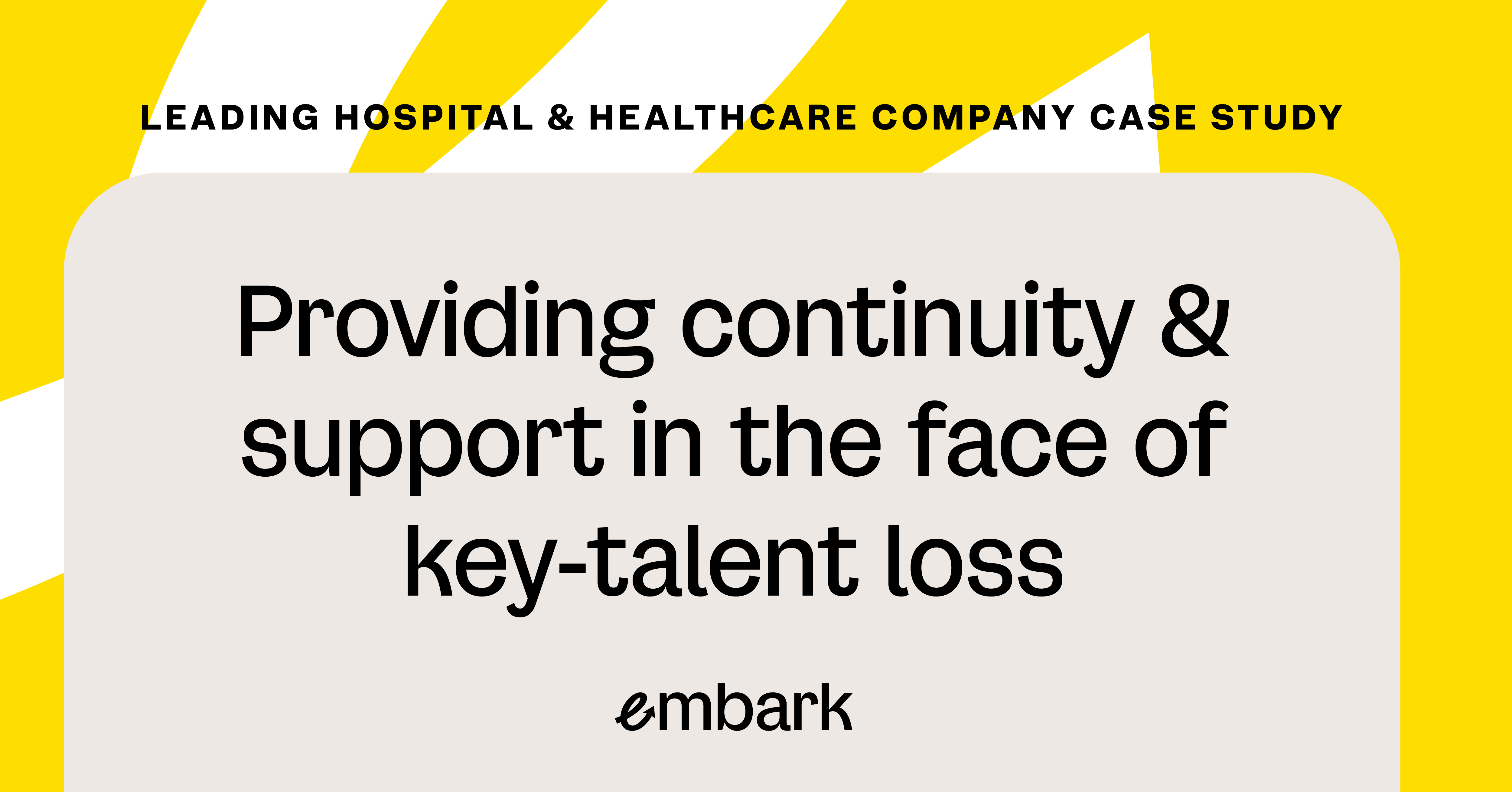 LEADING HOSPITAL & HEALTHCARE COMPANY CASE STUDY